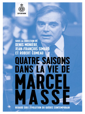 cover image of Quatre saisons dans la vie de Marcel Masse